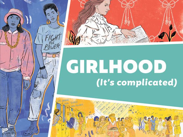 Girlhood (It’s complicated).