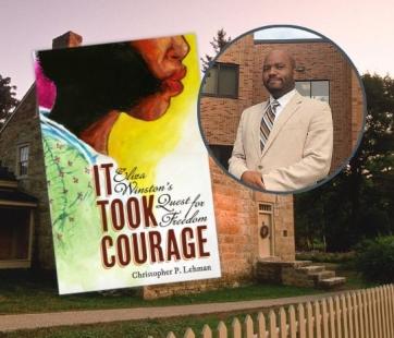 It Took Courage: Eliza Winston’s Quest for Freedom Sibley House